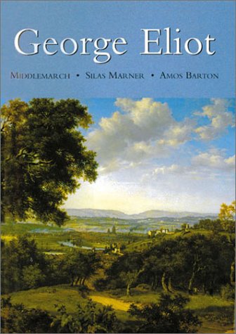 Middlemarch, Engl. ed.. Silas Marner, Engl. ed.. Amos Barton, Engl. ed. (George Eliot) Contemporary literature