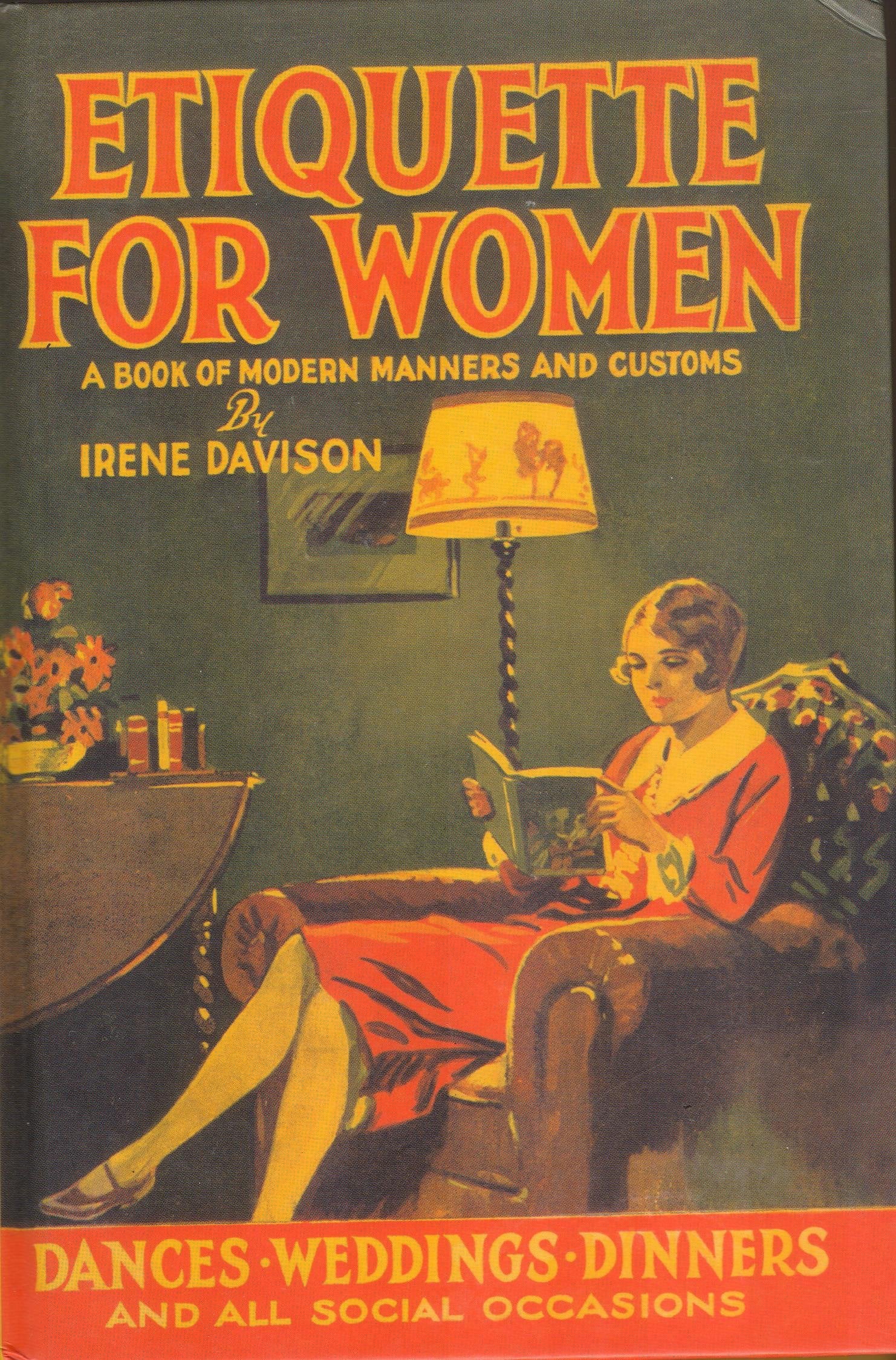 Etiquette for Women: A Book of Modern Manners and Customs book