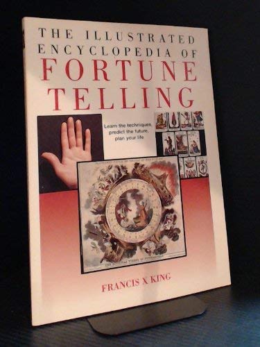 The Illustrated Encyclopedia of Fortune Telling Religion & Esotericism