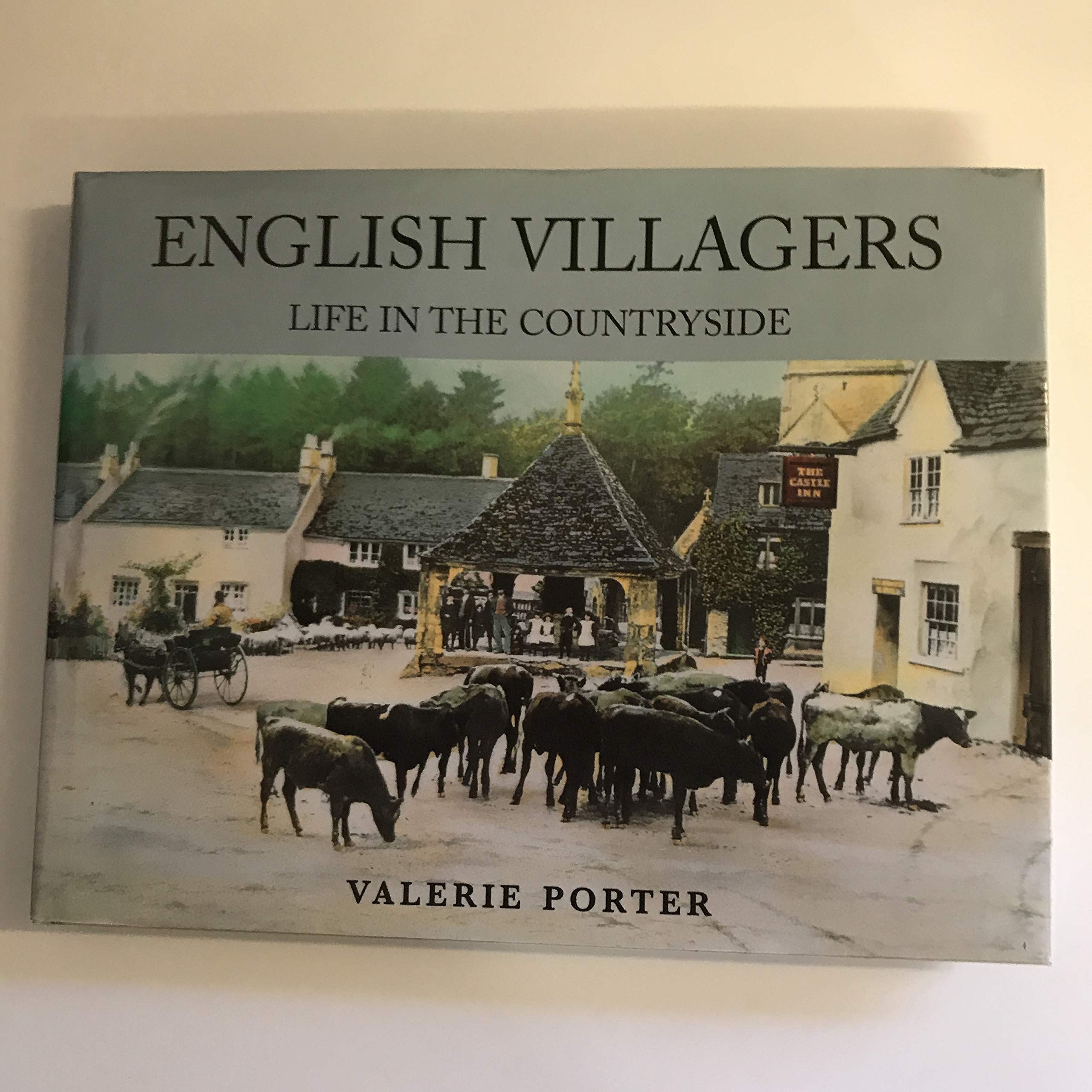 ENGLISH VILLAGERS: LIFE IN THE COUNTRYSIDE. Books