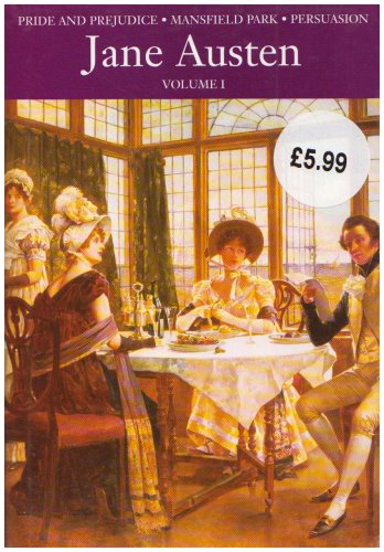 Classics: Pride and Prejudice/Mansfield Park/Persuasion vol. 1 Classics