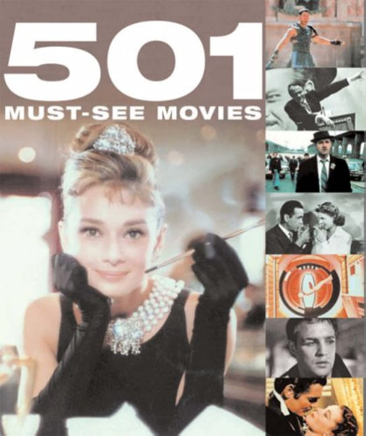 501 Must-See Movies Film, Art & Culture