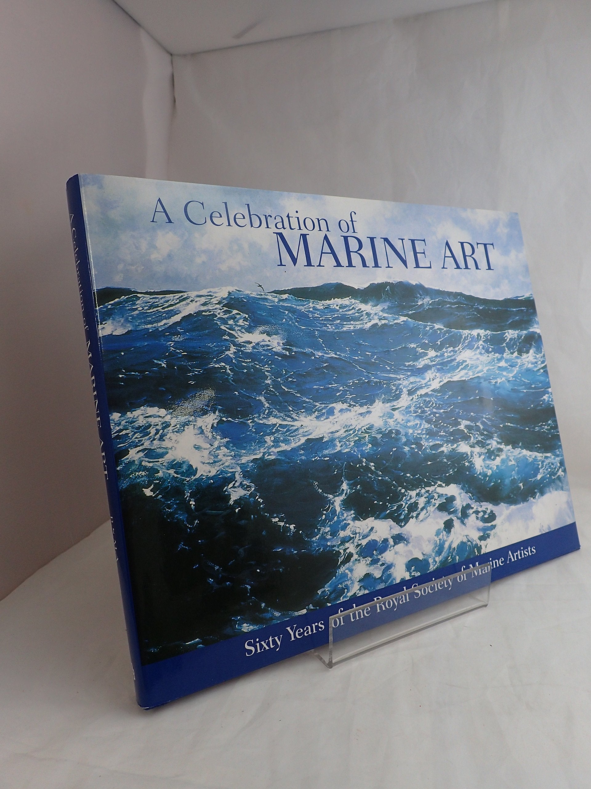 A Celebration of Marine Art: Sixty Years of the Royal Society of Marine Artists Film, Art & Culture