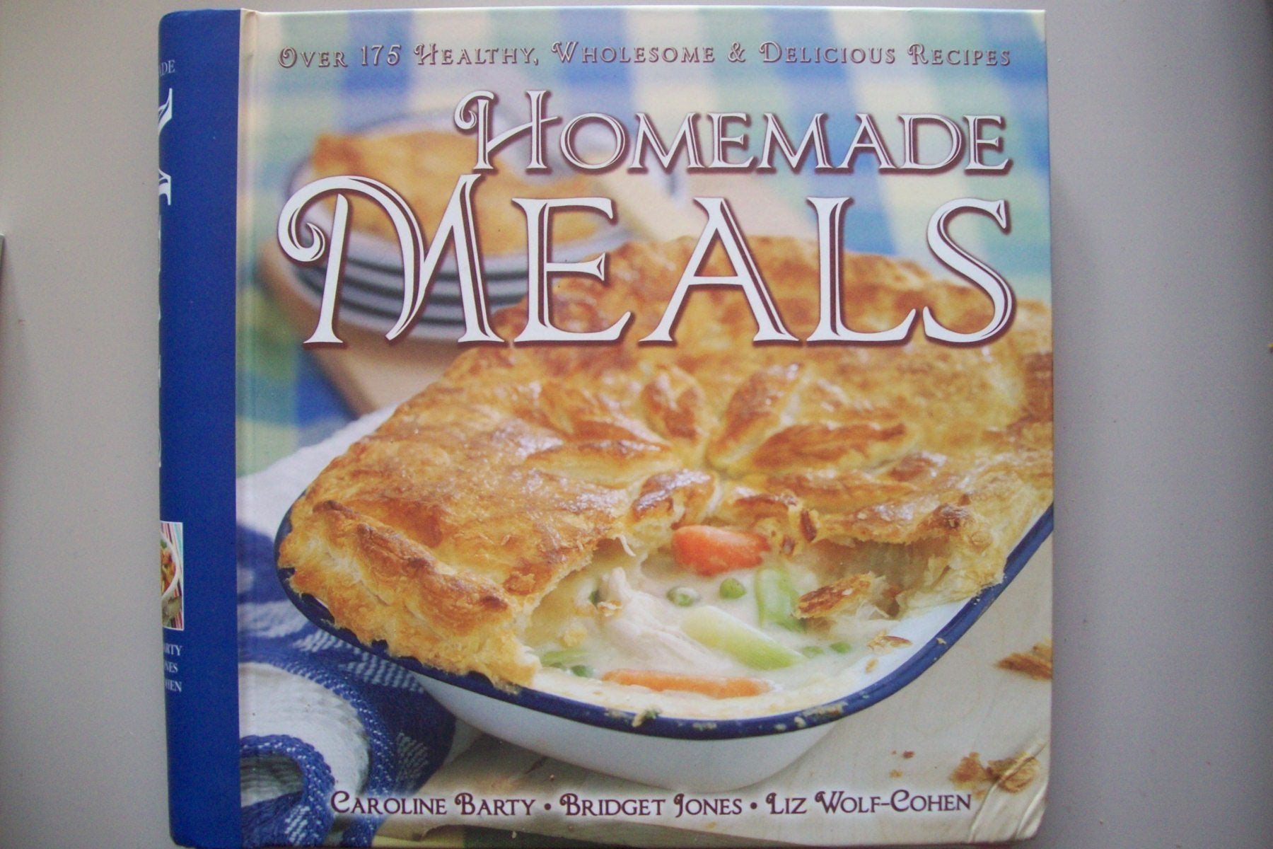 Homemade Meals by Barty, Caroline; Jones, Bridget; Wolf-Cohen, Liz Books
