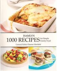 Hamlyn 1000 Recipes For Simple Family Food Books