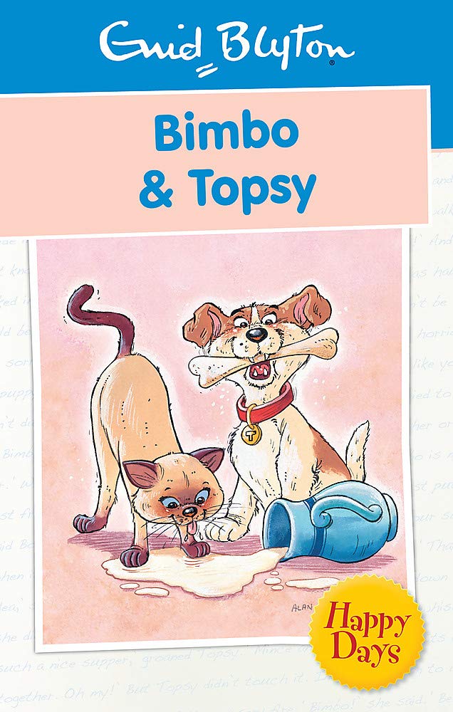 Bimbo & Topsy (Enid Blyton: Happy Days) Novels & Short Stories