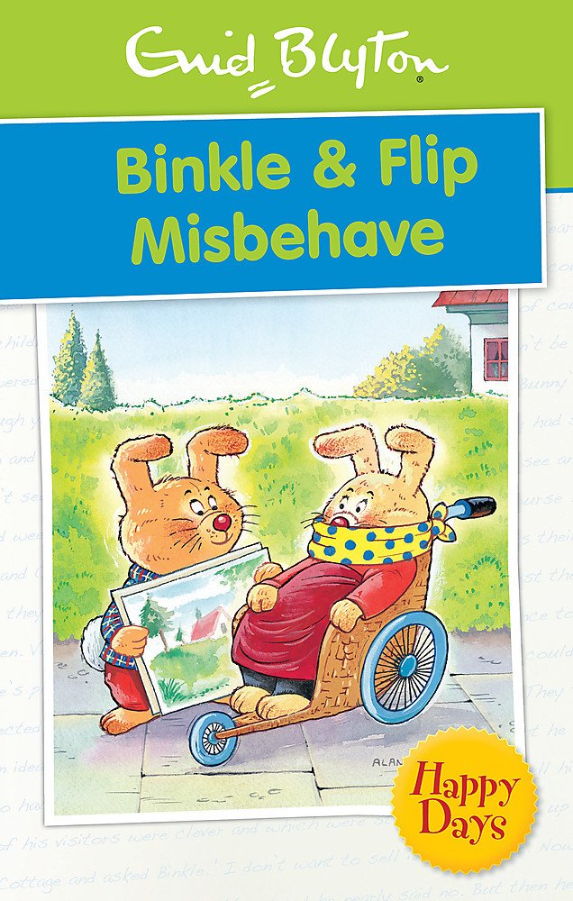 Binkle & Flip Misbehave (Enid Blyton: Happy Days) Fiction
