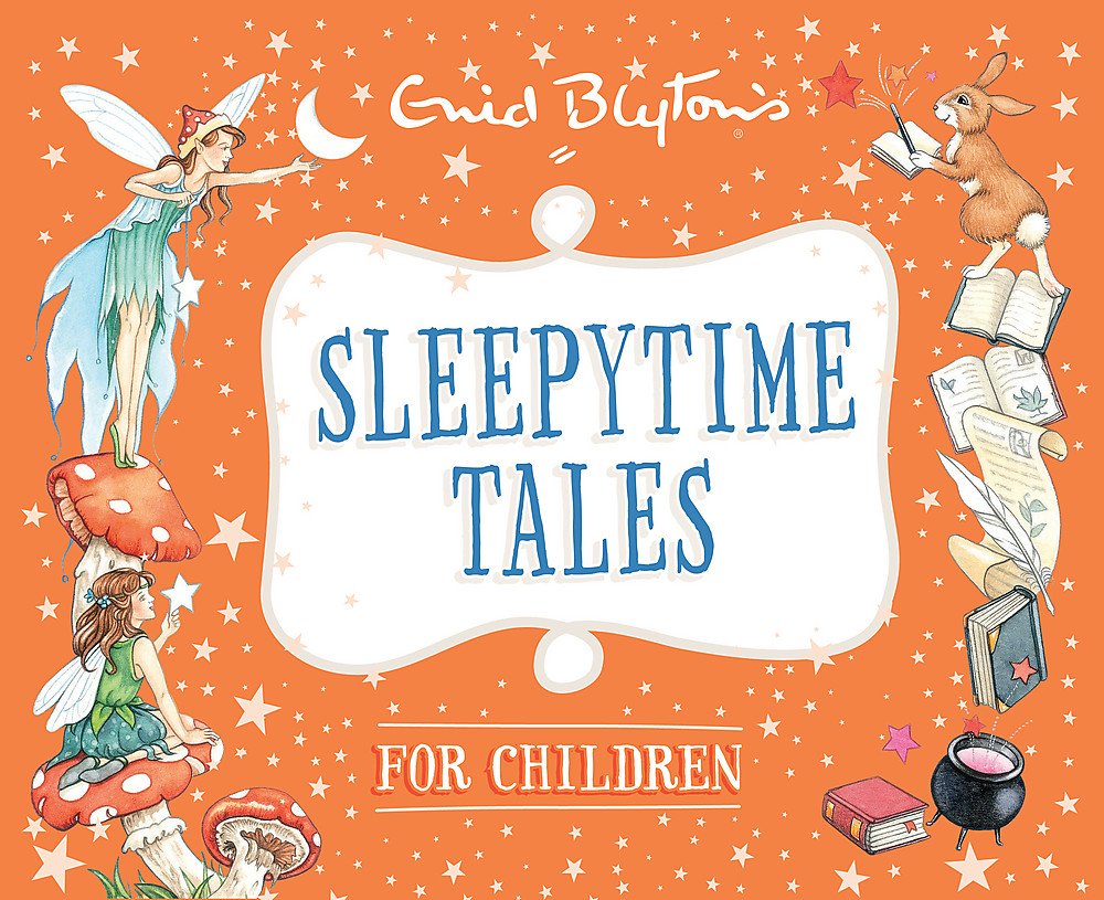 Sleepytime Tales for Children (Enid Blyton: Bedtime Tales) Novels & Short Stories