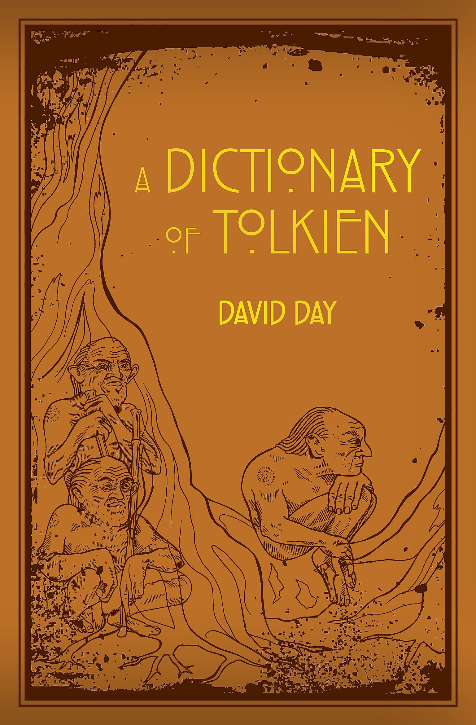 A Dictionary of Tolkien: An A-Z Guide to the Creatures, Plants, Events and Places of Tolkien's World Contemporary literature