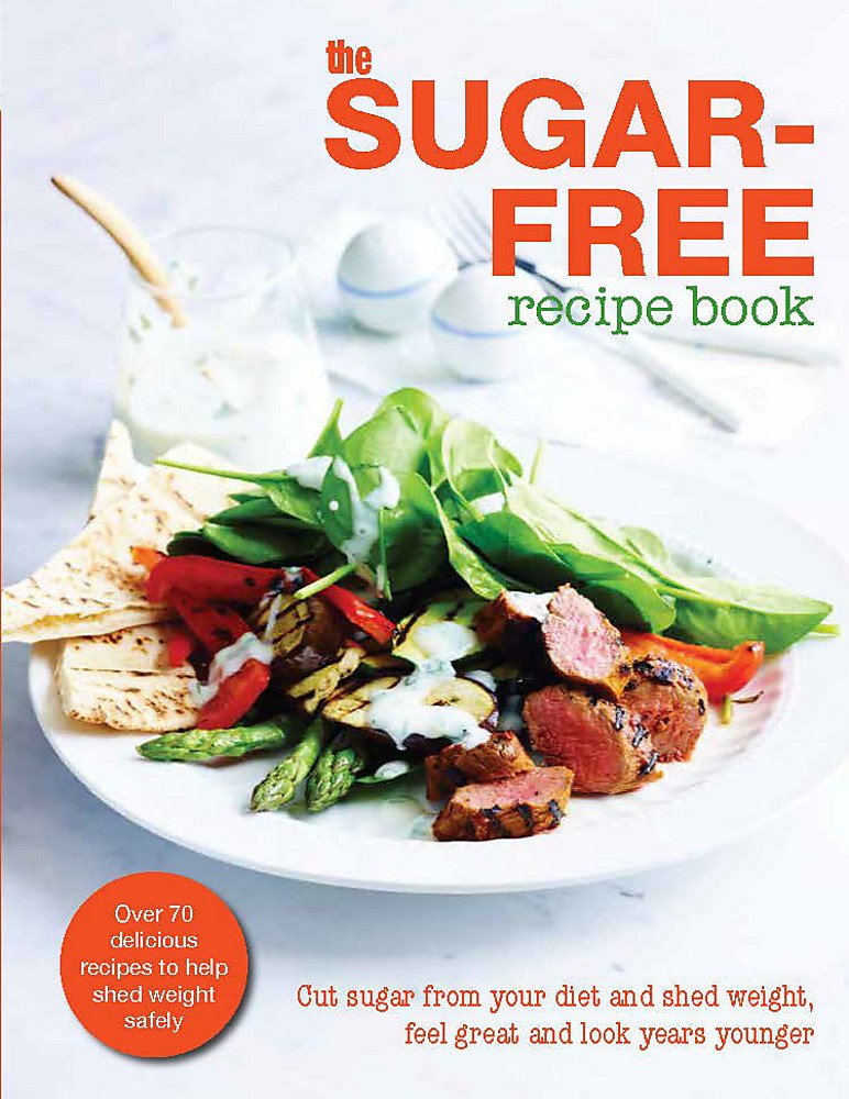 The Sugar-Free Diet Recipe Book Leisure, Home & Garden