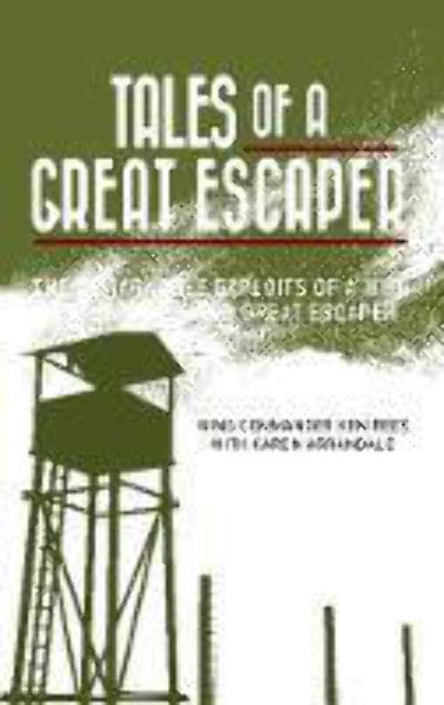 Tales of the Great Escaper Politics & History
