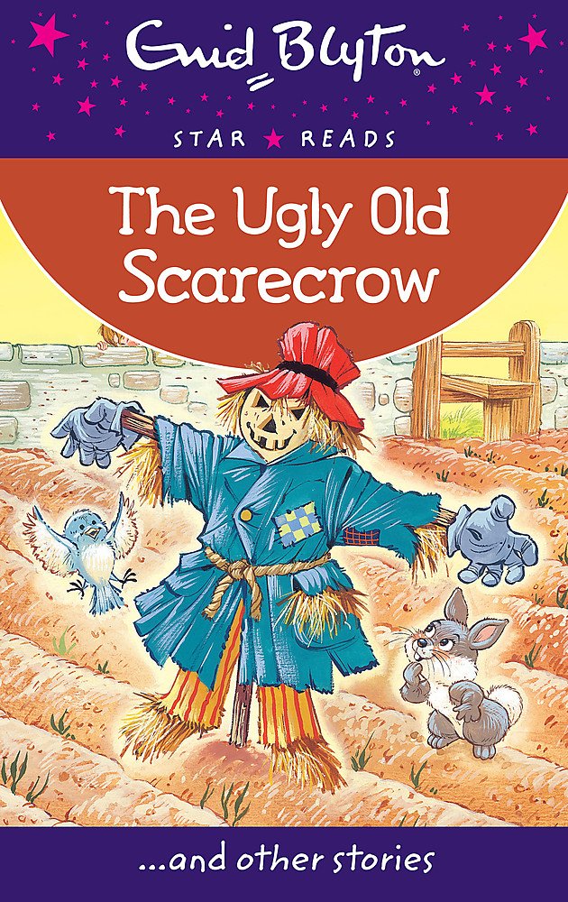 The Ugly Old Scarecrow (Enid Blyton: Star Reads Series 6) book
