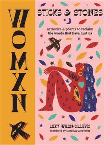 WOMXN : Sticks and Stones Books