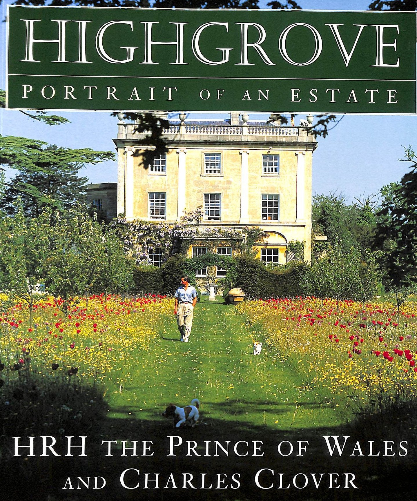 Highgrove: Portrait of an Estate book