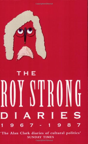The Roy Strong Diaries 1967-1987 book