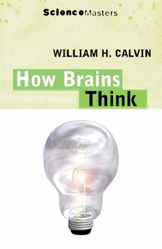 How Brains Think (Science Masters) Medicine