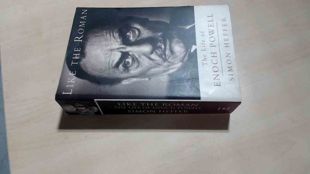 Like the Roman: The Life of Enoch Powell (Phoenix Giants S.) Memories