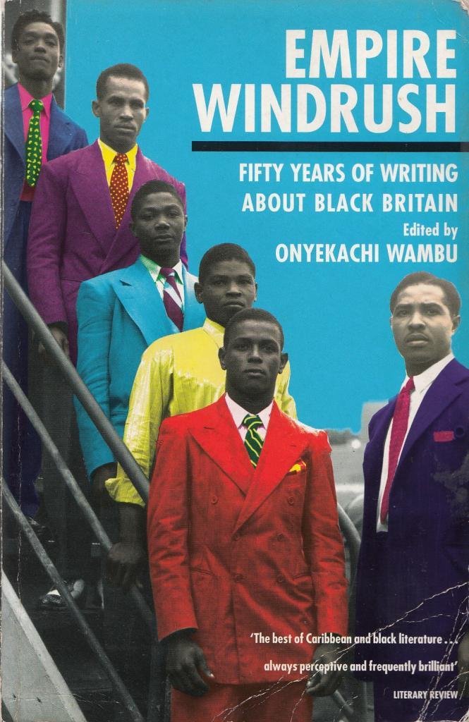Empire Windrush: Fifty Years of Writing About Black Britain Social Sciences