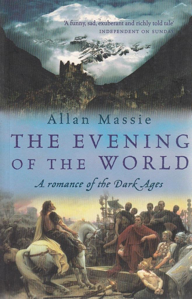 The Evening of the World: A Romance of the Dark Ages Historical Fiction