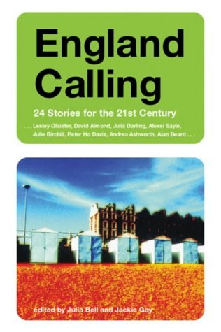 England Calling: 24 Stories for the 21st Century Contemporary literature
