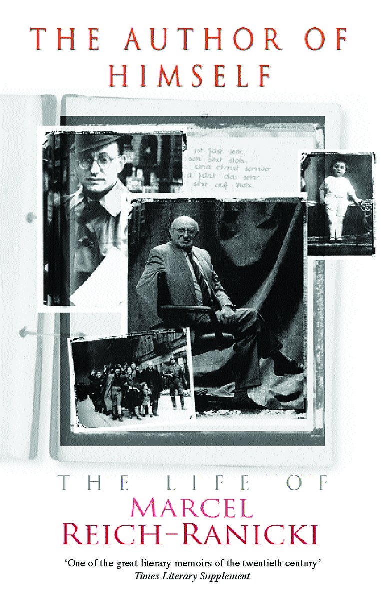 The Author of Himself: The Life of Marcel Reich-Ranicki Contemporary literature