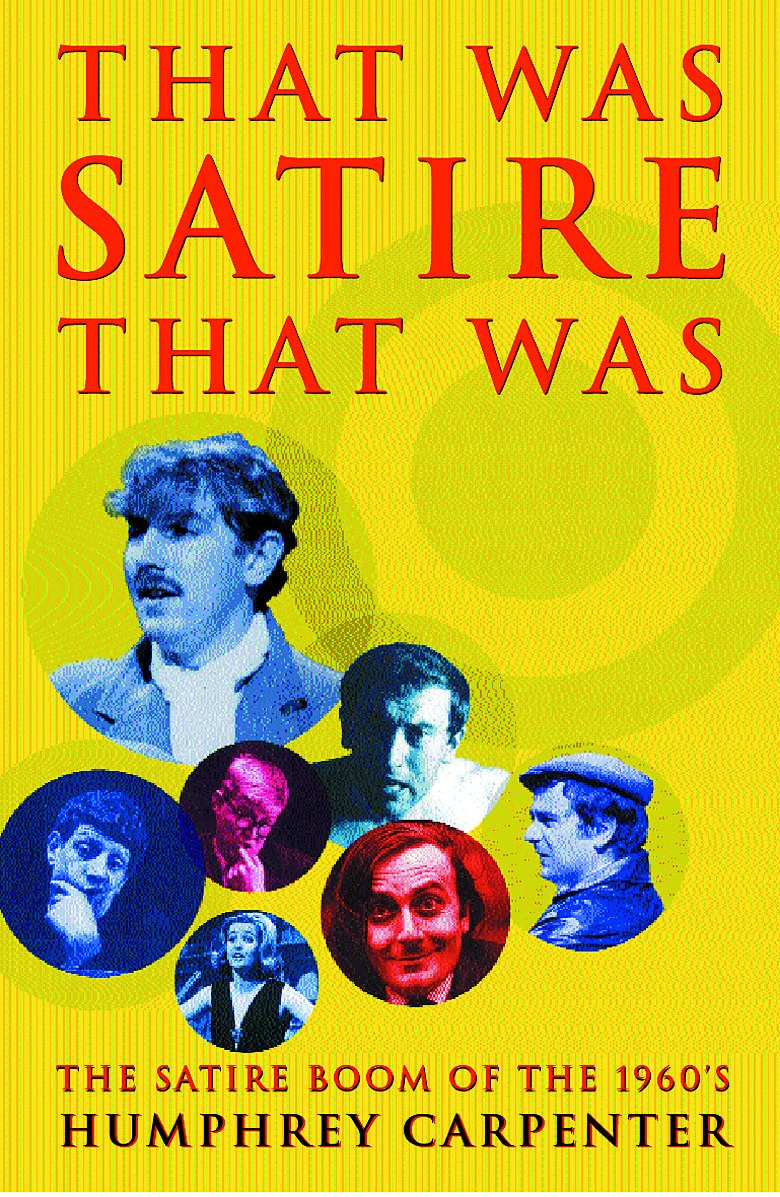 That Was Satire, That Was: The Satire Boom of the 1960s Media & Communication