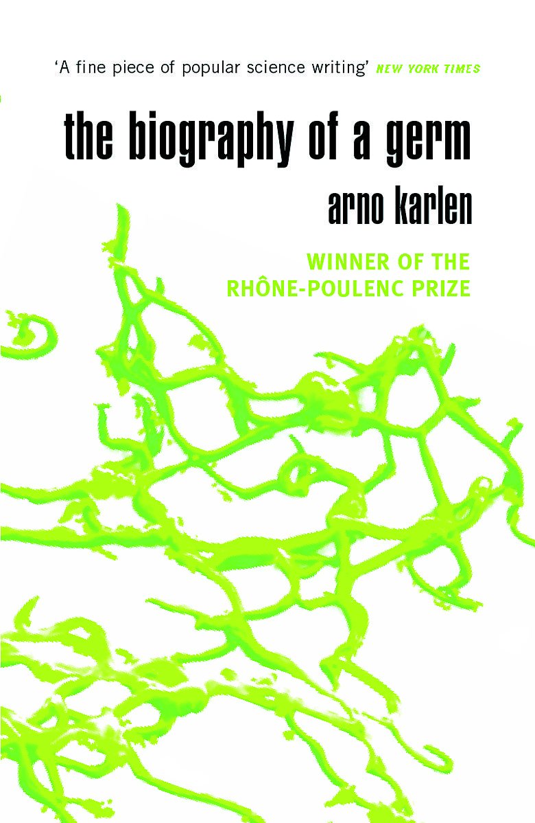 The Biography of a Germ Natural Sciences