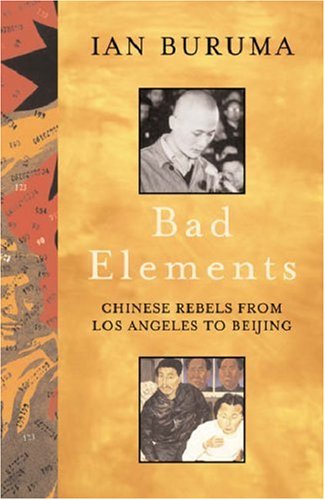 Bad Elements: Chinese rebels from LA to Beijing Social Sciences