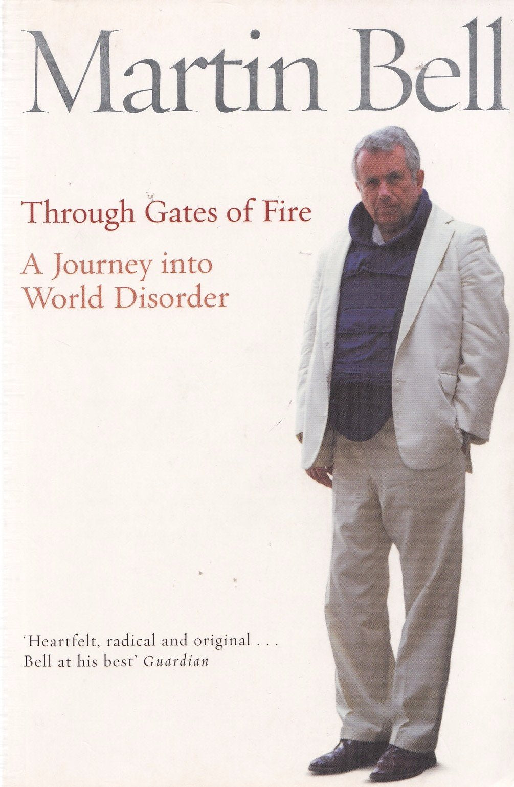 Through Gates Of Fire: A Journey Into World Disorder Media & Communication