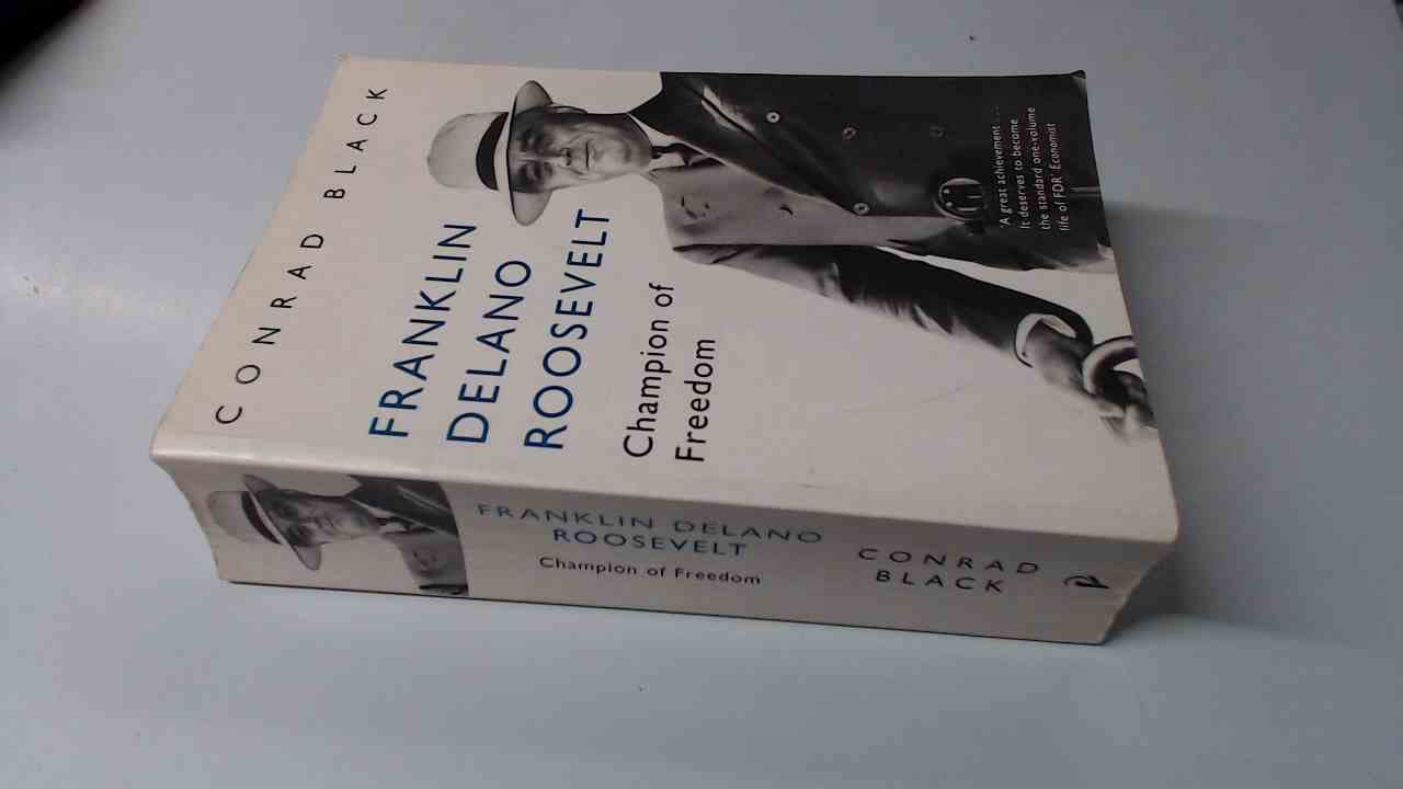 Franklin Delano Roosevelt: Champion of Freedom Memories