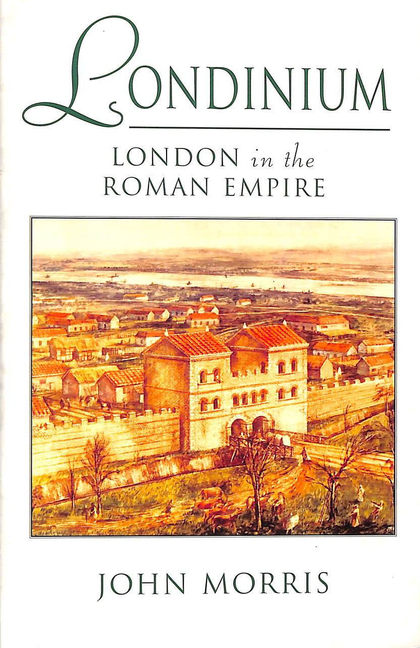 Londinium: London in the Roman Empire Politics & History