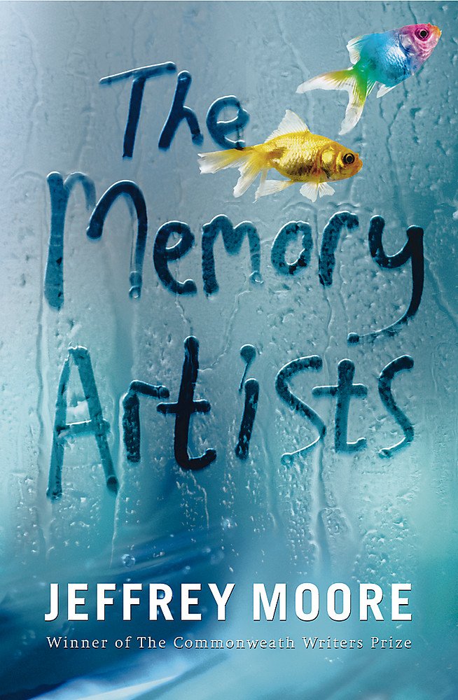 The Memory Artists: Winner of The Commonwealth Writers Prize Contemporary literature