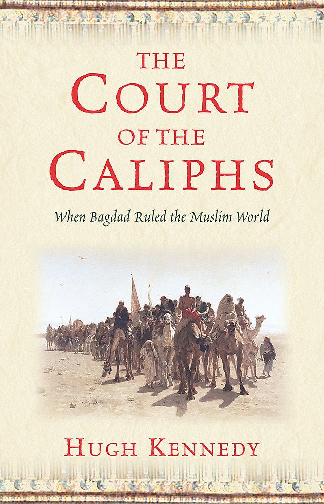The Court of the Caliphs book