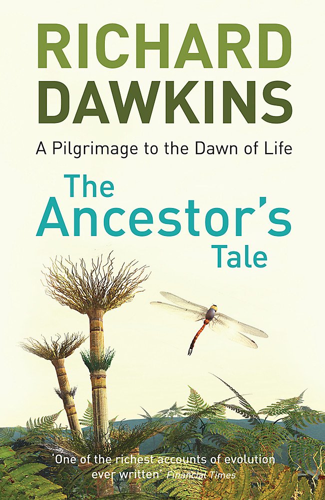 The Ancestor's Tale: A Pilgrimage to the Dawn of Life Natural Sciences