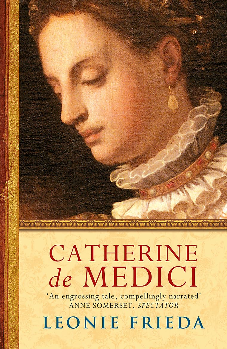 Catherine de Medici: Now the major TV series THE SERPENT QUEEN Politics & Society