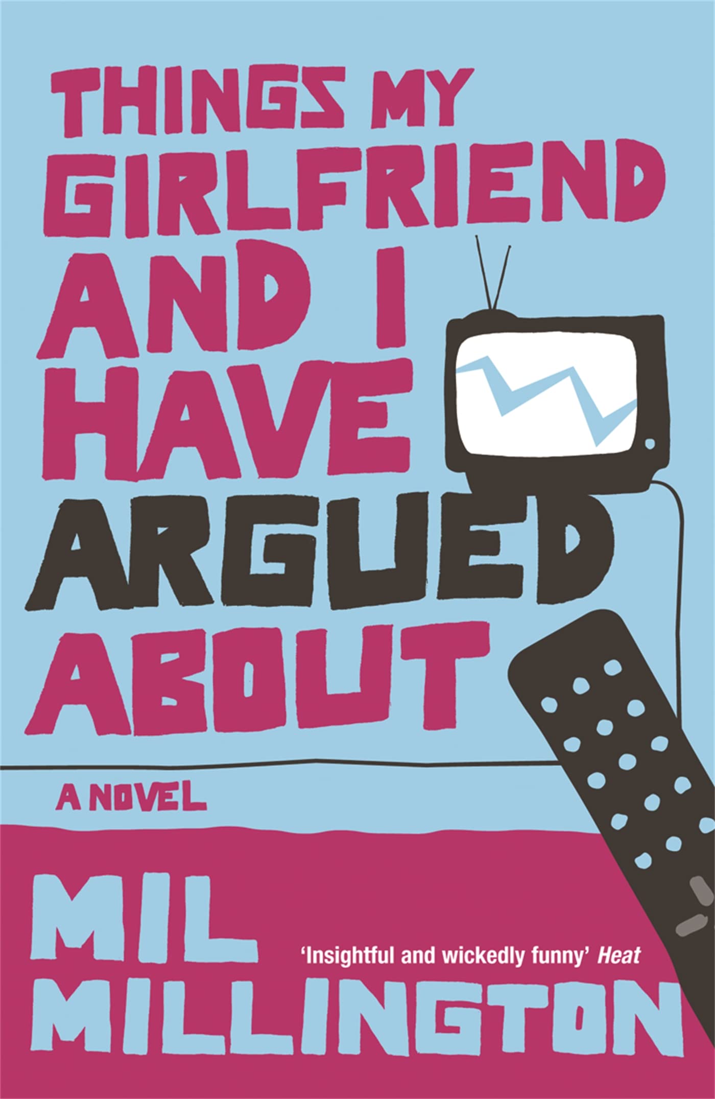 Things My Girlfriend and I Have Argued About Contemporary literature