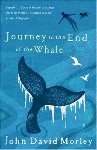 Journey to the End of the Whale book