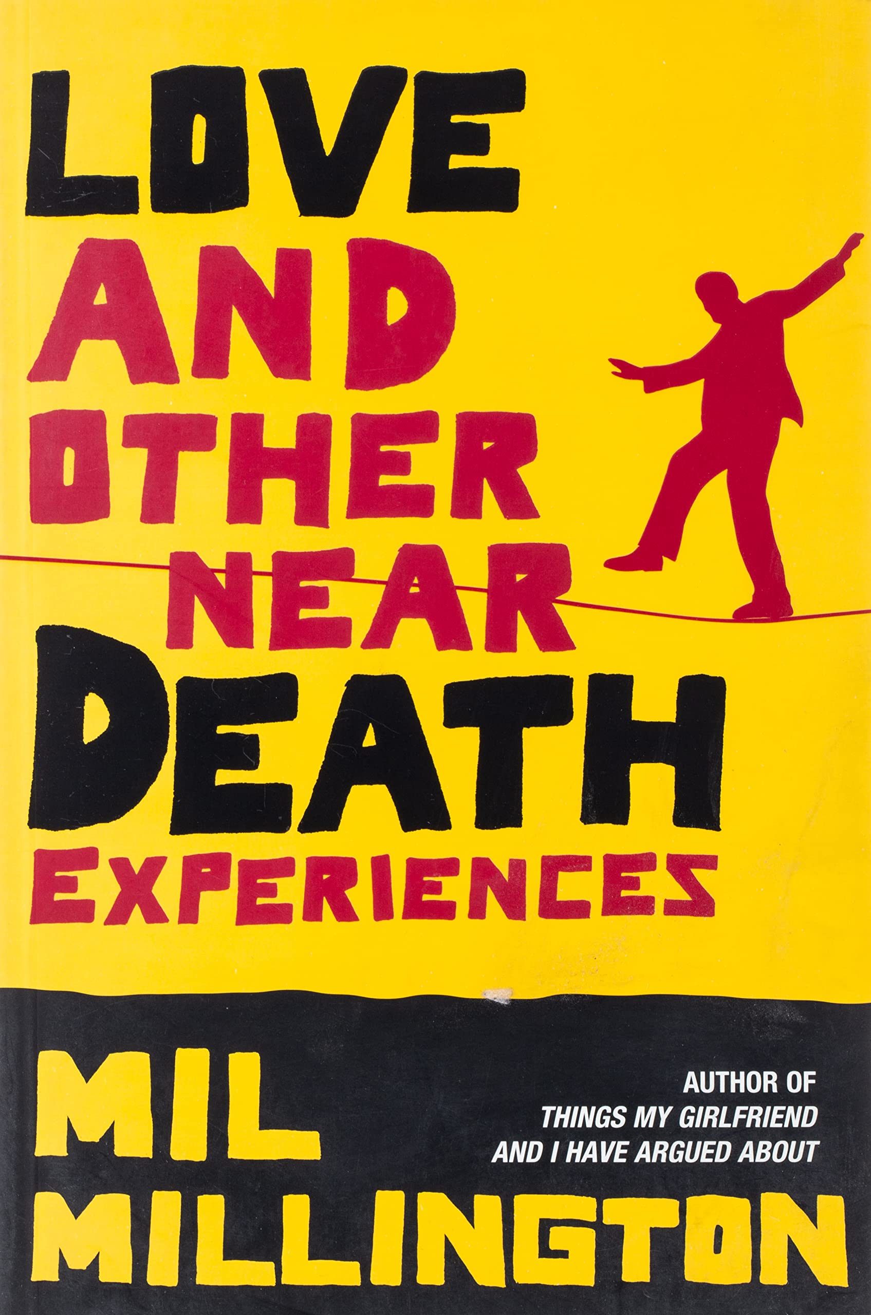 Love and Other Near Death Experiences Contemporary literature