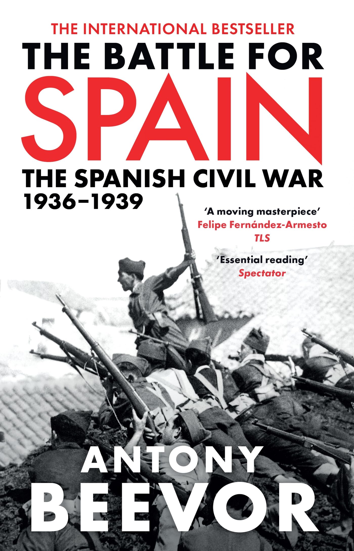 The Battle for Spain: The Spanish Civil War 1936-1939 Memories
