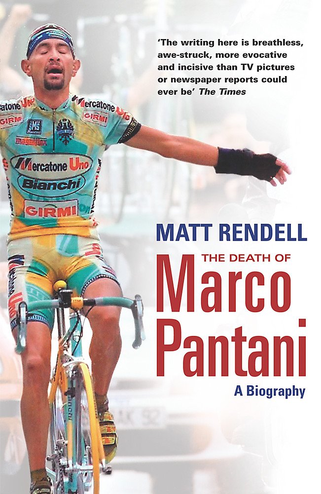 The Death of Marco Pantani: A Biography Sports