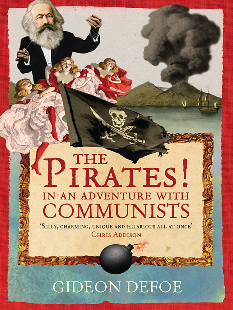 The Pirates! In an Adventure with Communists Historical Fiction