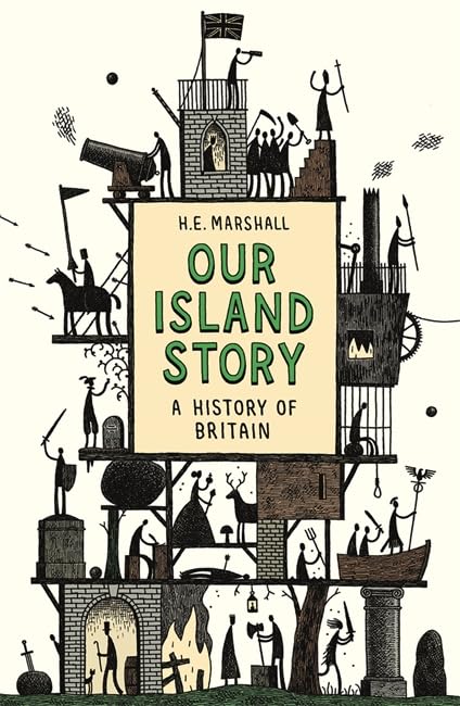 Our Island Story: A History of Britain for Boys and Girls Politics & History