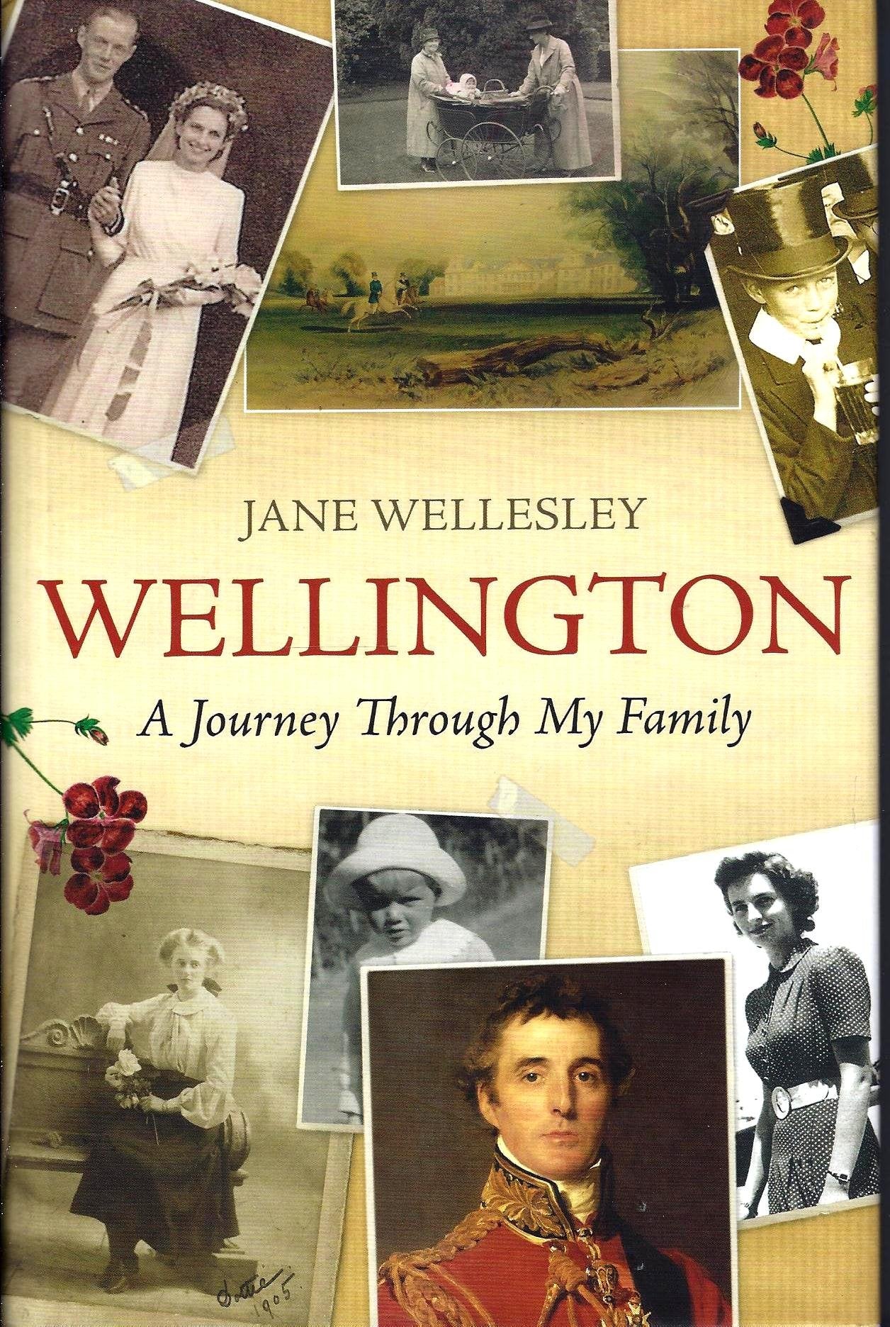 A Journey Through My Familiy: The Wellington Story Memories