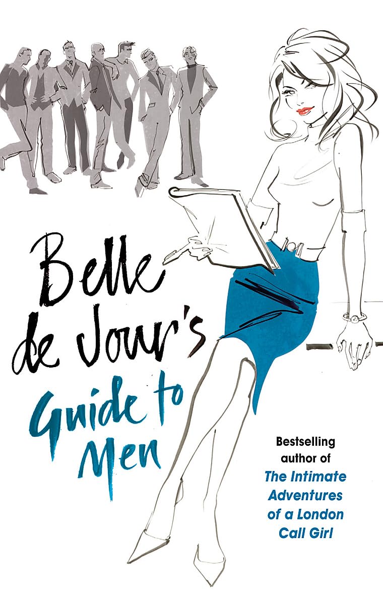 Belle de Jour's Guide to Men Business, Finance & Career
