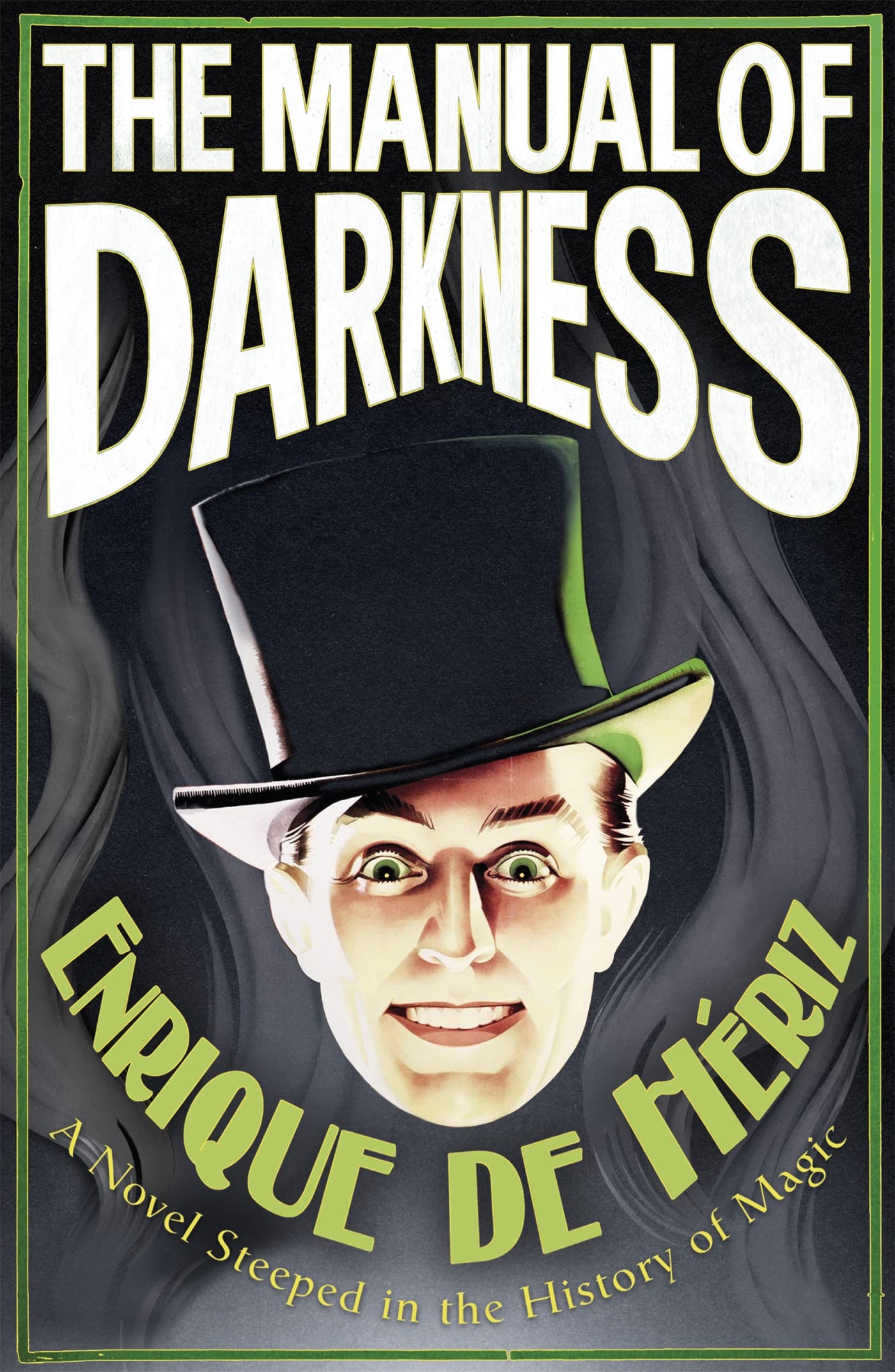 The Manual of Darkness: A novel steeped in the history of magic Contemporary literature