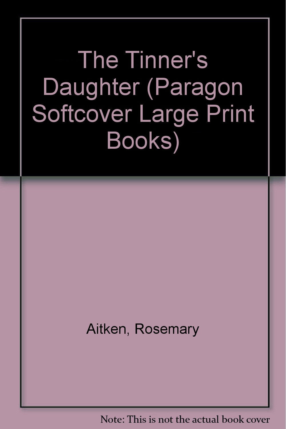 The Tinner's Daughter (Paragon Softcover Large Print Books) Contemporary literature