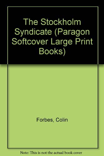 The Stockholm Syndicate (Paragon Softcover Large Print Books) Action & Adventure