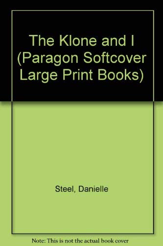 The Klone and I (Paragon Softcover Large Print Books) Contemporary literature