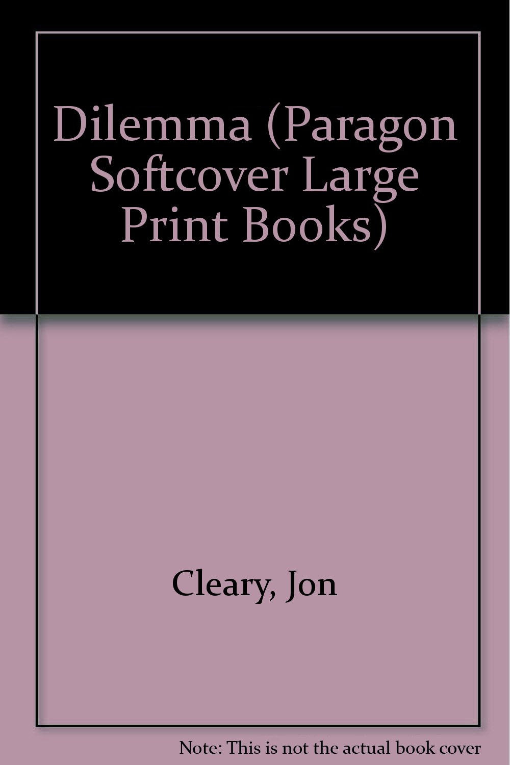 Dilemma (Paragon Softcover Large Print Books) Contemporary literature