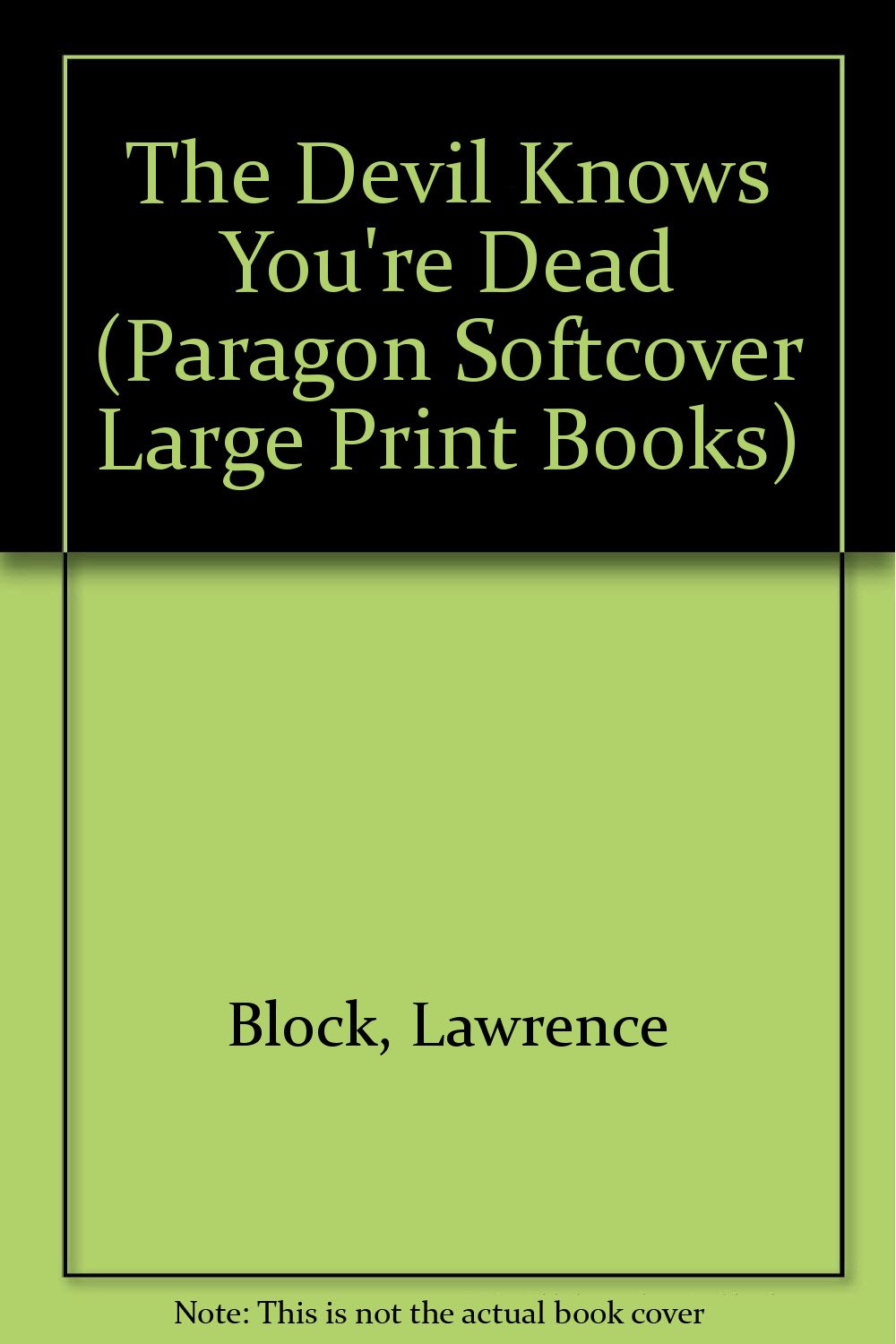 The Devil Knows You're Dead (Paragon Softcover Large Print Books) Contemporary literature